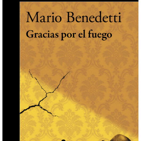 GRACIAS POR EL FUEGO GRACIAS POR EL FUEGO