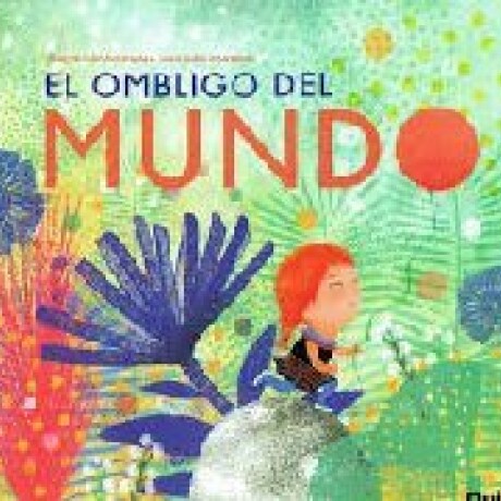 EL OMBLIGO DEL MUNDO EL OMBLIGO DEL MUNDO