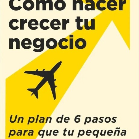 C MO HACER CRECER TU NEGOCIO C MO HACER CRECER TU NEGOCIO
