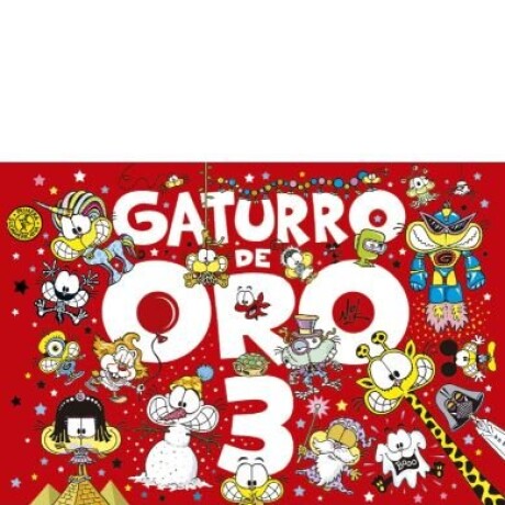 GATURRO DE ORO 3 GATURRO DE ORO 3
