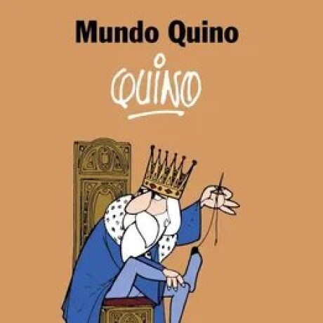 MUNDO QUINO MUNDO QUINO