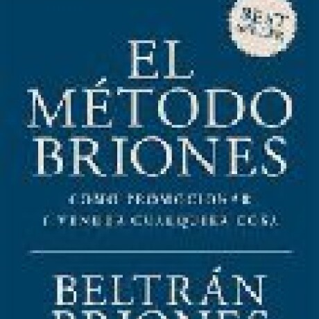 EL METODO BRIONES (BELTRAN BRIONES) EL METODO BRIONES (BELTRAN BRIONES)