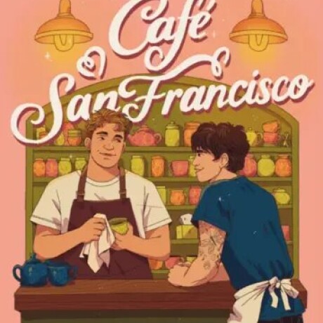CAFE SAN FRANCISCO CAFE SAN FRANCISCO