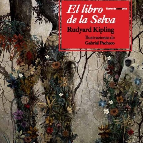 EL LIBRO DE LA SELVA EL LIBRO DE LA SELVA