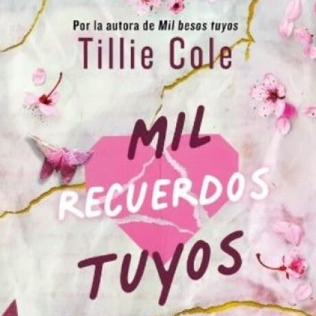 MIL RECUERDOS TUYOS MIL RECUERDOS TUYOS