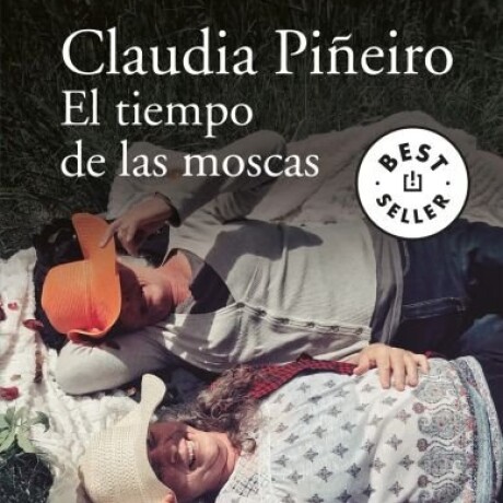 EL TIEMPO DE LAS MOSCAS EL TIEMPO DE LAS MOSCAS