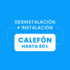 Desinstalación + Instalación de calefon hasta 60 Desinstalación + Instalación de calefon hasta 60