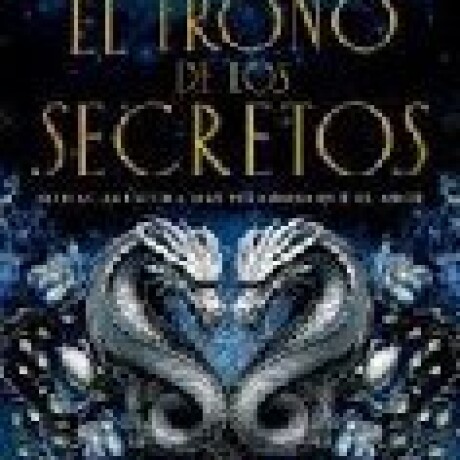 EL TRONO DE LOS SECRETOS EL TRONO DE LOS SECRETOS