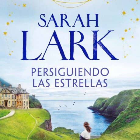 PERSIGUIENDO LAS ESTRELLAS PERSIGUIENDO LAS ESTRELLAS