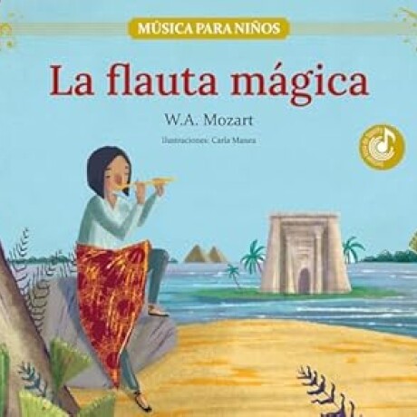 LA FLAUTA MAGICA LA FLAUTA MAGICA
