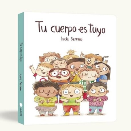 TU CUERPO ES TUYO (CARTONE) TU CUERPO ES TUYO (CARTONE)