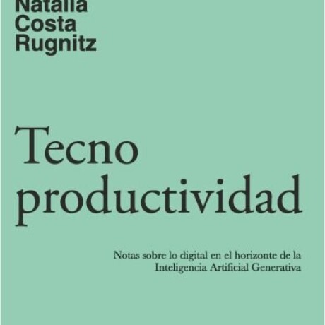 TECNOPRODUCTIVIDAD TECNOPRODUCTIVIDAD