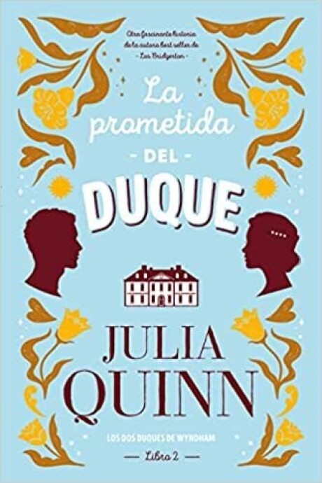 LA PROMETIDA DEL DUQUE LA PROMETIDA DEL DUQUE