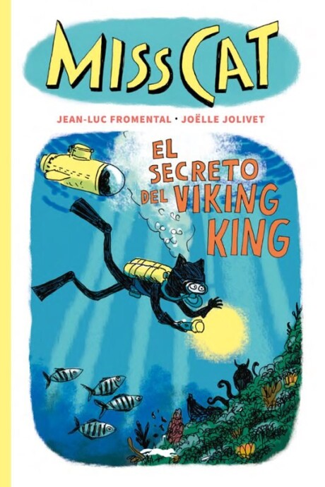 MISS CAT 5. EL SECRETO DEL VIKING KING MISS CAT 5. EL SECRETO DEL VIKING KING