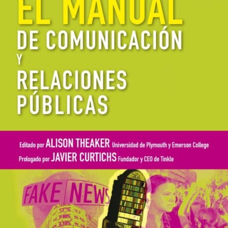 EL MANUAL DE COMUNICACION Y RELACIONES PUBLICAS EL MANUAL DE COMUNICACION Y RELACIONES PUBLICAS