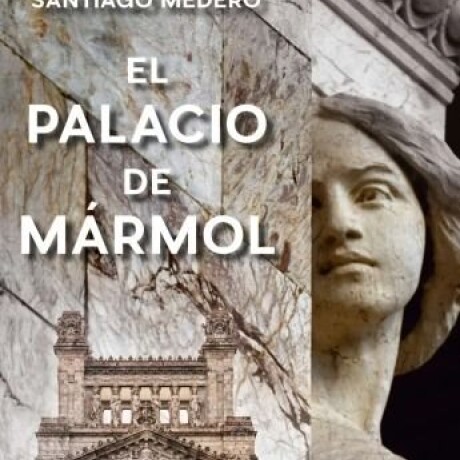EL PALACIO DE MARMOL EL PALACIO DE MARMOL