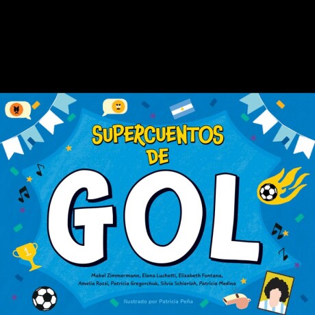 SUPERCUENTOS DE GOL SUPERCUENTOS DE GOL