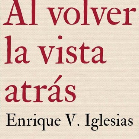 AL VOLVER LA VISTA ATRAS AL VOLVER LA VISTA ATRAS