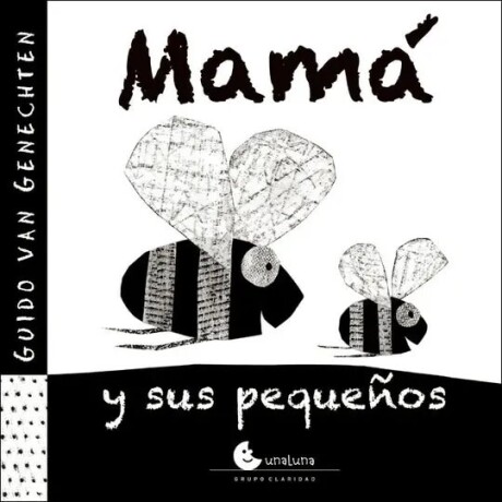 MAMA Y SUS PEQUEÑOS MAMA Y SUS PEQUEÑOS