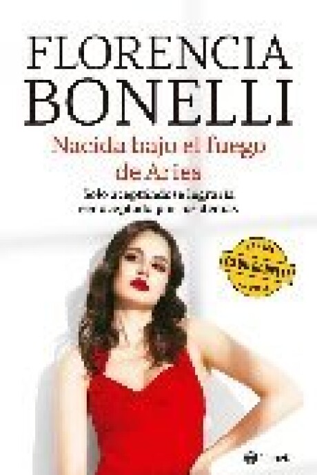 NACIDA BAJO EL FUEGO DE ARIES NACIDA BAJO EL FUEGO DE ARIES