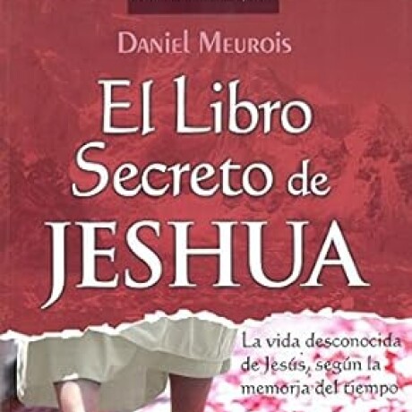 LIBRO SECRETO DE JESUS, EL - VOLUMEN 1 LIBRO SECRETO DE JESUS, EL - VOLUMEN 1