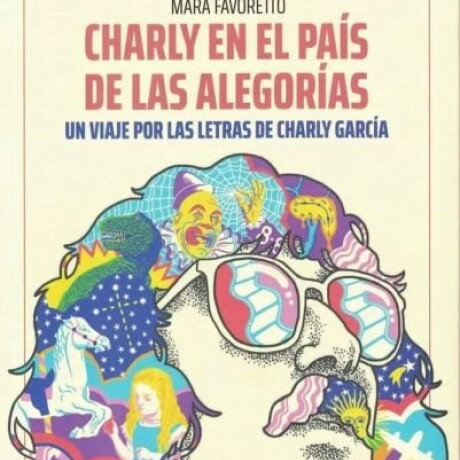 CHARLY EN EL PAIS DE LA ALEGORIAS CHARLY EN EL PAIS DE LA ALEGORIAS