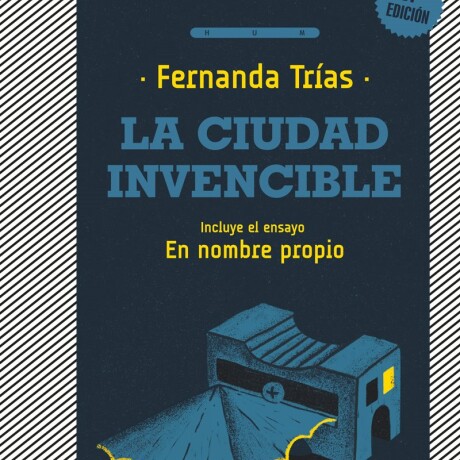 CIUDAD INVENCIBLE, LA CIUDAD INVENCIBLE, LA