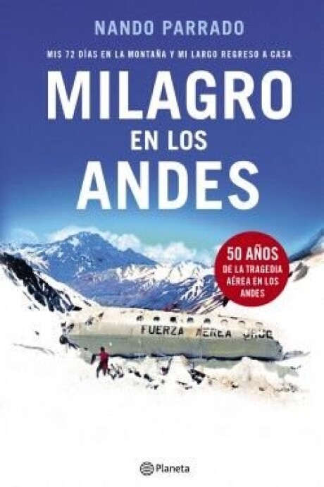 MILAGRO EN LOS ANDES MILAGRO EN LOS ANDES