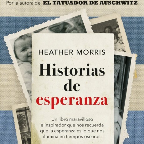 HISTORIAS DE ESPERANZA HISTORIAS DE ESPERANZA