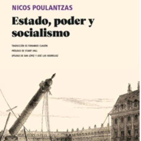 ESTADO, PODER Y SOCIALISMO ESTADO, PODER Y SOCIALISMO
