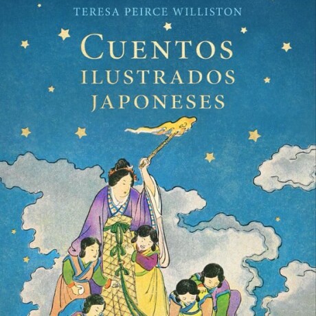 CUENTOS ILUSTRADOS JAPONESES CUENTOS ILUSTRADOS JAPONESES