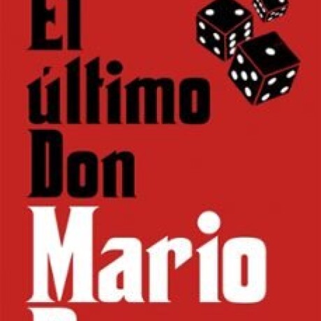 EL ULTIMO DON EL ULTIMO DON