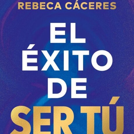 EXITO DE SER TU, EL EXITO DE SER TU, EL