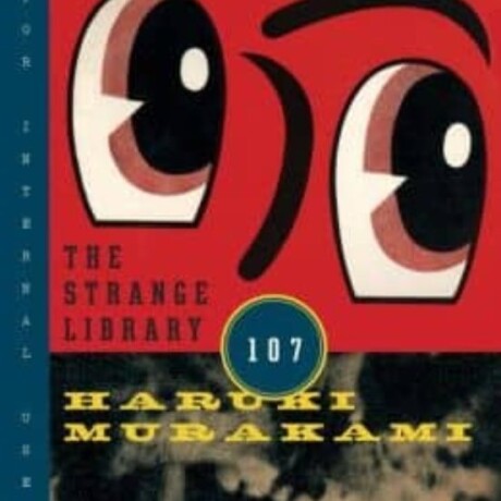 THE STRANGE LIBRARY THE STRANGE LIBRARY