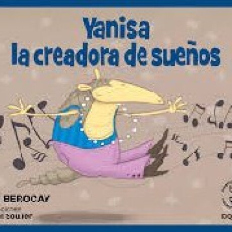 YANISA LA CREADORA DE SUEÑOS YANISA LA CREADORA DE SUEÑOS