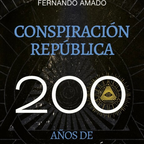 CONSPIRACION REPUBLICA CONSPIRACION REPUBLICA