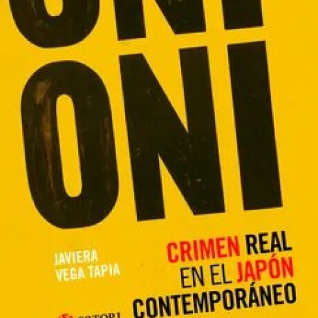 ONI. CRIMEN REAL EN EL JAP N CONTEMPOR NEO ONI. CRIMEN REAL EN EL JAP N CONTEMPOR NEO