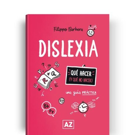 DISLEXIA UNA GUIA PRACTICA DISLEXIA UNA GUIA PRACTICA