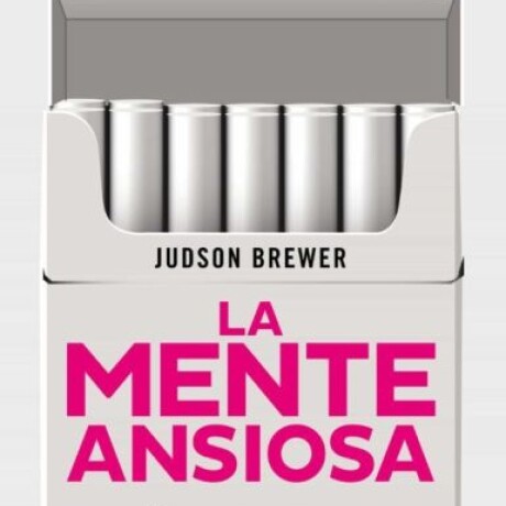 LA MENTE ANSIOSA LA MENTE ANSIOSA