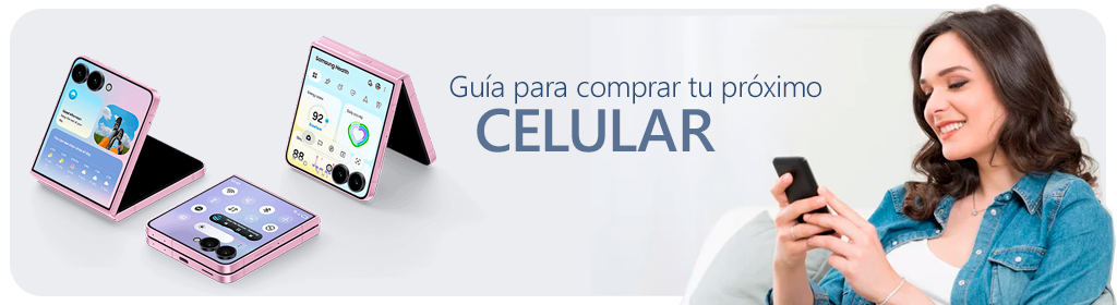 Guía completa para comprar tu próximo celular