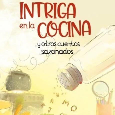 INTRIGA EN LA COCINA INTRIGA EN LA COCINA