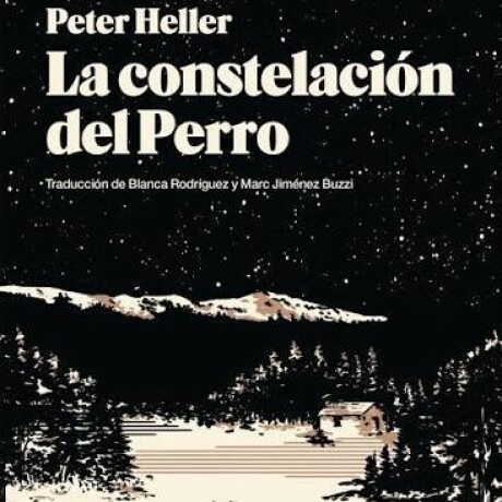 LA CONSTELACION DEL PERRO LA CONSTELACION DEL PERRO