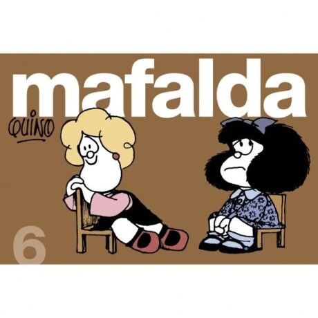 MAFALDA 6 MAFALDA 6