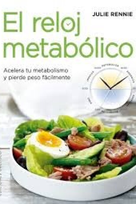 EL RELOJ METABOLICO EL RELOJ METABOLICO
