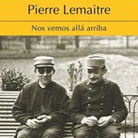 NOS VEMOS ALLA ARRIBA NOS VEMOS ALLA ARRIBA