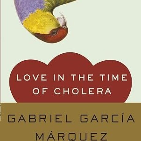 LOVE IN THE TIME OF CHOLERA LOVE IN THE TIME OF CHOLERA