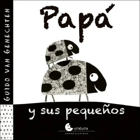 PAPA Y SUS PEQUEÑOS PAPA Y SUS PEQUEÑOS