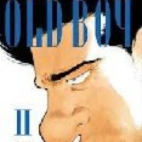 OLD BOY 2 OLD BOY 2
