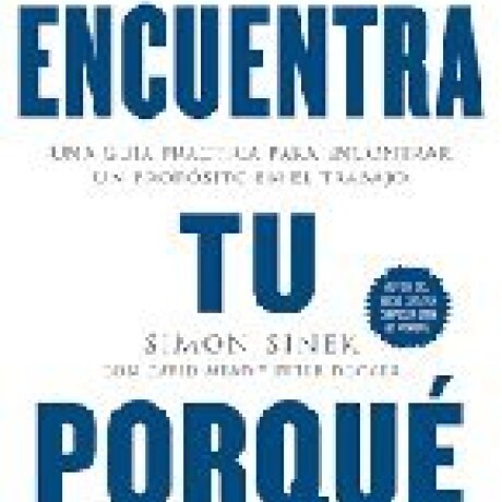 ENCUENTRA TU PORQUE ENCUENTRA TU PORQUE