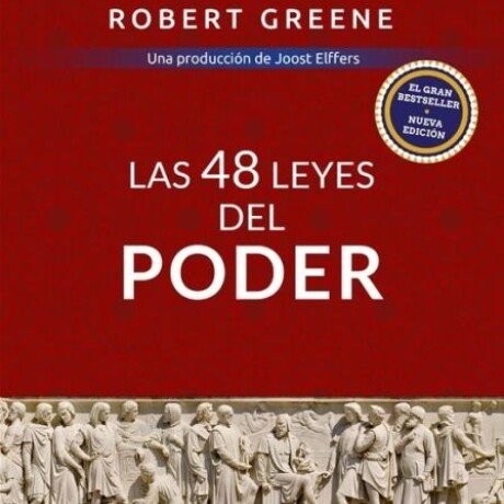LAS 48 LEYES DEL PODER LAS 48 LEYES DEL PODER